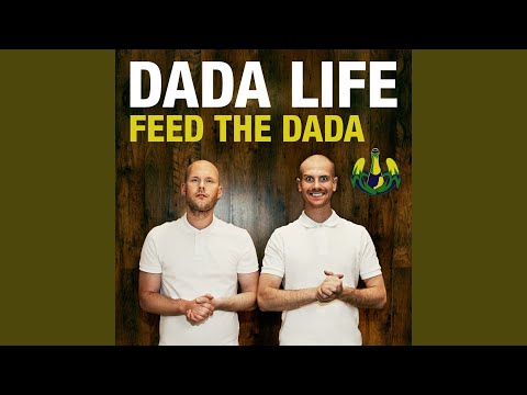 Feed The Dada (Original)