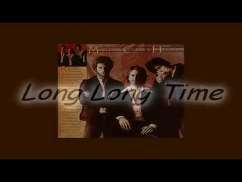 McGuinn, Clark & Hillman ~ Long Long Time