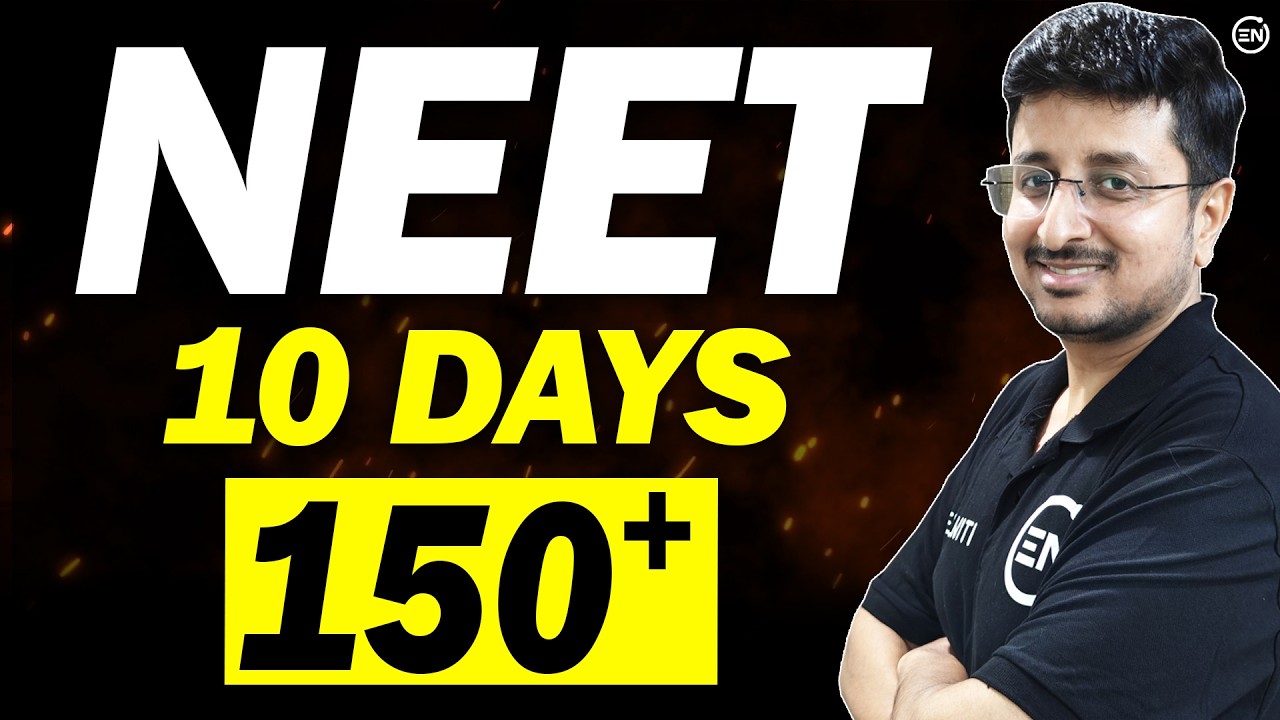 Last 10 Days for NEET 2026 - MUST Do for 150+ 🏆 | Physics | Eduniti | Mohit Sir