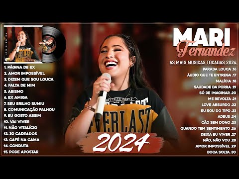 Mari Fernandez 2024  As Mais Musicas Tocadas 2024 -  Melhores e Músicas Novas 2024 ⚡