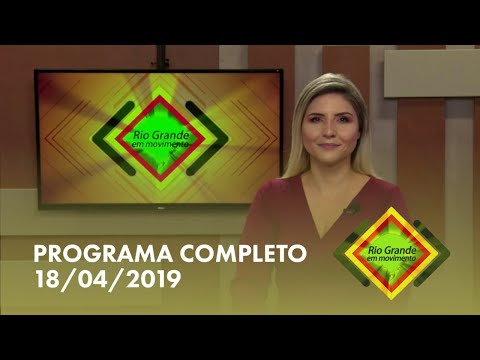 Rio Grande em Movimento | Feminicídio cai no RS, mas números ainda são altos - 18/04/2019 (Completo)