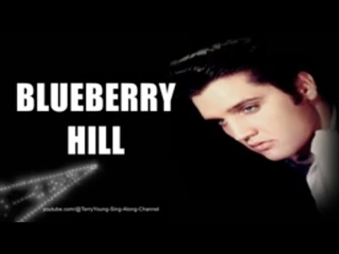 Blueberry Hill - Elvis Presley