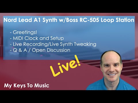 The Nord Lead A1 Synthesizer Meets the Boss RC-505 Loop Station