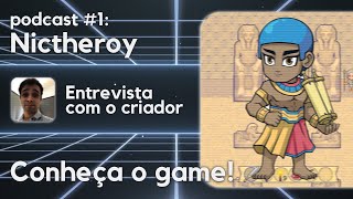 Conheça o jogo indie brasileiro Nictheroy! | Podcast #1