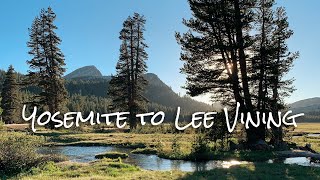 Across The Sierras From Yosemite To Lee Vining