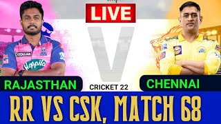 🔴Live Rajasthan vs Chennai, 68th Match| IPL 2022 | RR vs CSK | CSK vs RR | Live Score | 2nd Innings