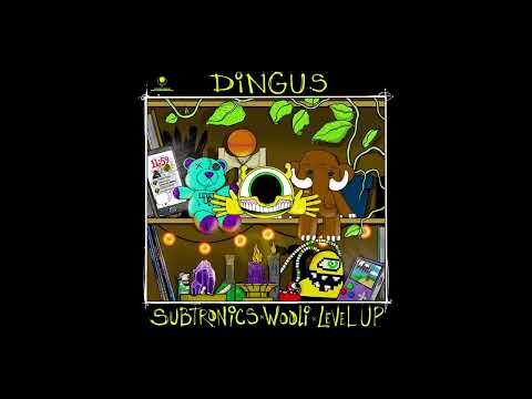 Subtronics x Wooli x LEVEL UP - Dingus