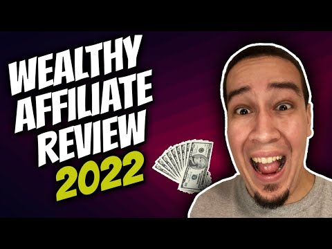 Wealthy Affiliate Review 2022 | Is It A Scam?