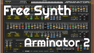 Video thumbnail for Free Synth - Arminator 2 (No Talking) by Elektronick Musick