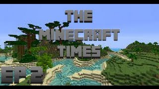 The Minecraft Times -[S1] Ep.2- TO THE TROPICS