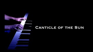 Canticle of the Sun - piano cover with Lyrics / Sheet provided