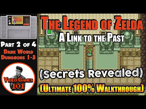 A Link to the Past Walkthrough | Part 2 of 4 (Dungeons 1, 2, and 4) | 100% Guide | Video Games 101