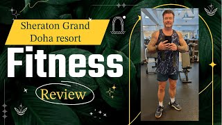 Qatar - Doha - Sheraton Grand Doha Resort - Beach - Gym review and Formula 1 - M