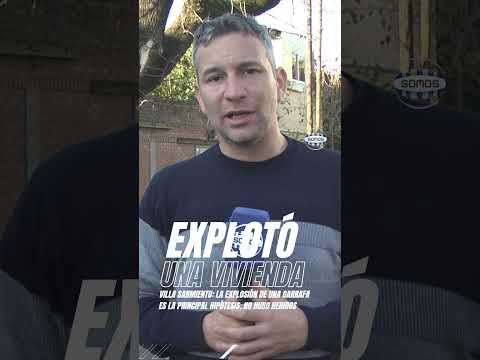 EXPLOTÓ UNA VIVIENDA #villasarmiento