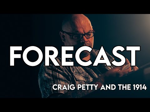 Forecast by Craig Petty and the 1914