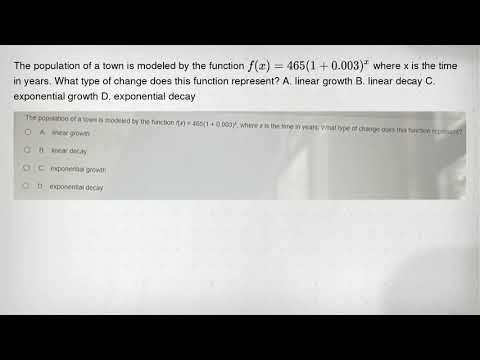 The population of a town is modeled by the function f(x)=465(1+0.003)^x where x is the time in years