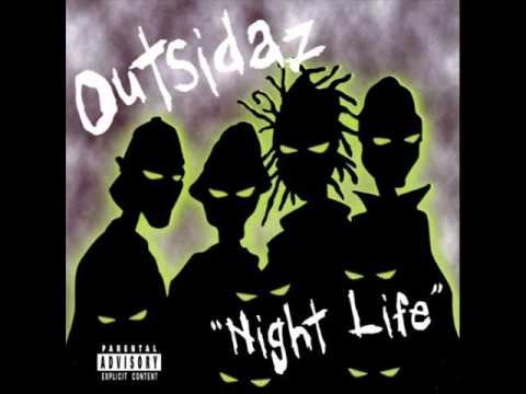 Outsidaz - Night Life [full ep]