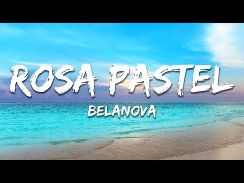 Belanova - Rosa Pastel (Texto/Lyrics)