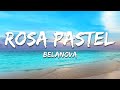 Belanova Rosa Pastel Texto Lyrics