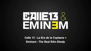 Calle 13 &amp; Eminem - The Resident Slim Shady (La Era de la Copiaera + The Real Slim Shady)