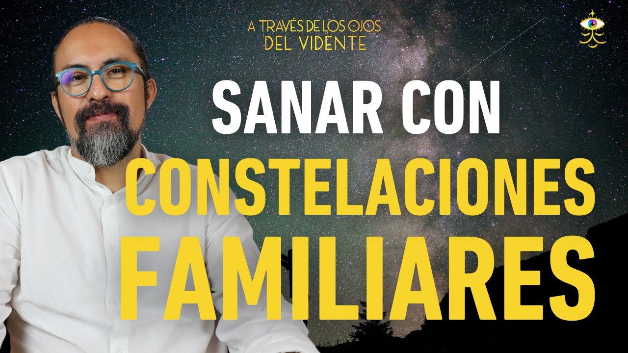 CONSTELACIONES FAMILIARES ✨ QUÉ ES y EJERCICIO ENERGÉTICO para SANAR | Fer Broca