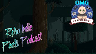 Retro Indie Pixels Podcast - Episode 065 - Developments