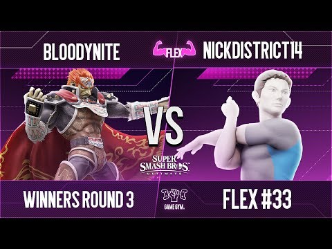 Flex #33 - Winners Round 3 - Bloodynite vs NickDistrict14
