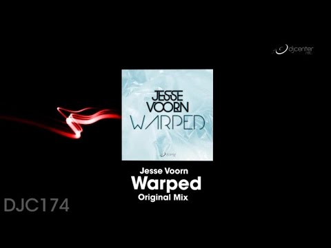 Jesse Voorn - Warped - Original Mix