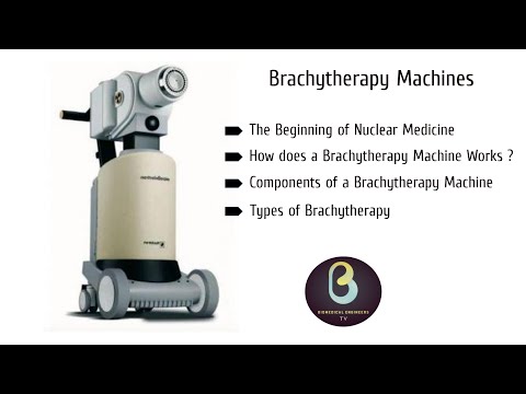 Brachytherapy Equipment s Trailer Biomedical Engineers TV