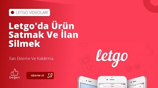Letgo'da Ürün Satmak Ve İlan Silmek***İlan Ekleme Ve Kaldırma