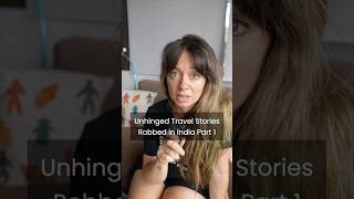 I Got Robbed While Traveling in India | Part 1 #india #travelstories