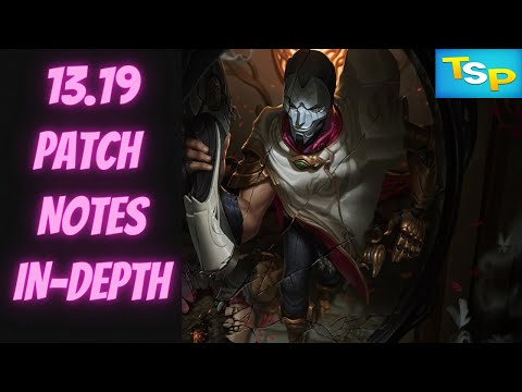 13.19 Patch Notes Analysis -- League of Legends