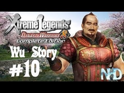Dynasty Warriors 8 Xtreme Legends [HD/Blind] Wu's Story Mode Playtrough part 10