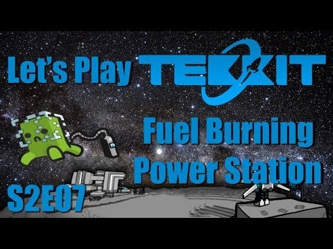Let's Play Tekkit Main S02E07 - Fuel Burning Power Station