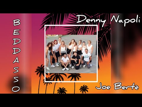 "BEDDASSO" - Denny Napoli, Joe Bertè