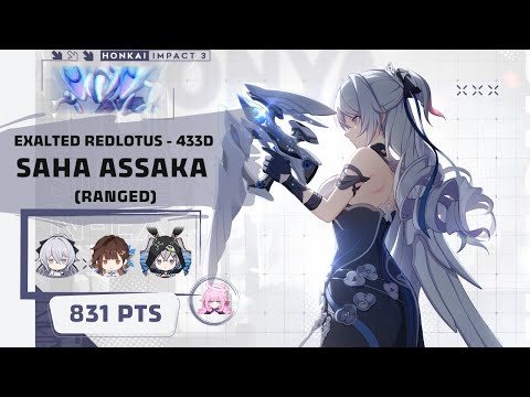 Honkai Impact 3: Exalted RL Saha Assaka - Ranged (433D) 831 pts - SW JK HB Elf Elysia 2*