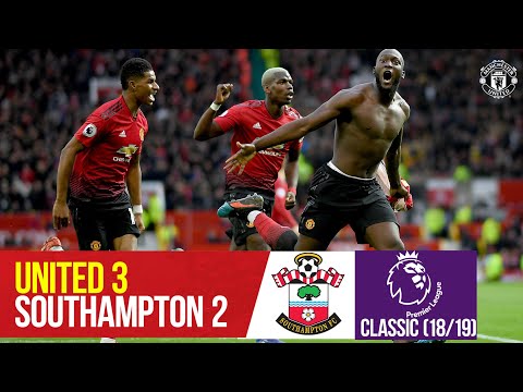 PL Classics | Lukaku’s late strike sinks the Saints | Manchester United 3-2 Southampton (2018/19)