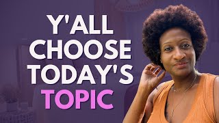 Live Q & A...You Choose the Topic(s)
