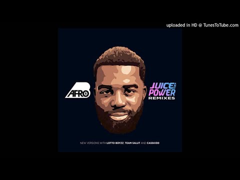 Afro B ft. Yxng Bane - Juice & Power