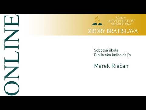 Sobotná škola - Biblia ako kniha dejín, M. Riečan