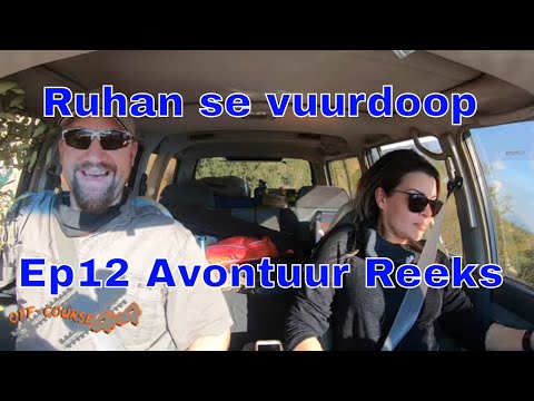 Afrikaans S1 E12 – John Rock 4x4 Roete - Noord Wes  Ruhan du toit se vuurdoop - Avontuur Reeks,