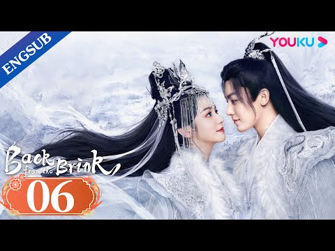 [Back from the Brink] EP06 | Dragon Boy Falls in Love with Taoist Girl | Neo Hou / Zhou Ye | YOUKU
