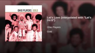 Let's Love (interpolated with "Let's Do It")