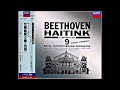 Beethoven Symphony No. 9 - Haitink Royal Concertgebouw Orchestra / 1987
