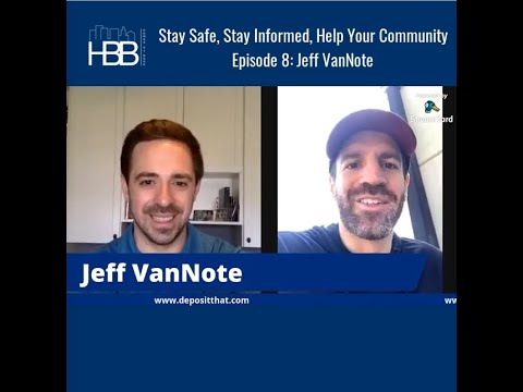 Stay Safe, Stay Informed, Help Your Community, Episode 8: Jeff VanNote