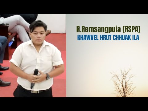 Khawvel hrut chhuak ila - Tv.  R.  Remsangpuia | Chanmari West Branch KTP | 15.8.2022