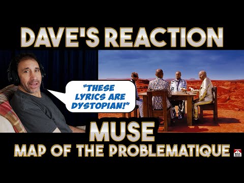 Dave's Reaction: Muse — Map of the Problematique