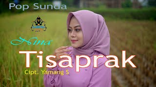 Download lagu NINA TISAPRAK (Cover Pop Sunda) mp3 Download lagu NINA TISAPRAK (Cover Pop Sunda) mp3
