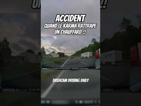 ACCIDENT !! LE KARMA RATTRAPE UN CHAUFFARD !! #karma #dashcamfrance #dashcam #accident
