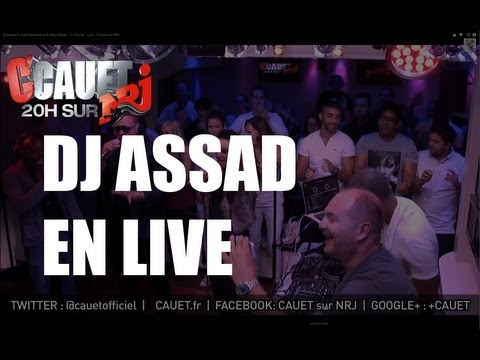 Dj Assad Ft Alain Ramanisum & Willy William - Li Tourner - Live - C'Cauet sur NRJ